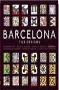 barcelona: tile desings ( edicion multilingue, incluye cd)-9789057681233 barcelona: tile desings ( edicion multilingue, incluye cd)-9789057681233