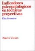 indicadores psicopatologicos en tecnicas proyectivas-elsa grassano-9789506020033 indicadores psicopatologicos en tecnicas proyectivas-elsa grassano-9789506020033