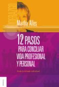 12 pasos para conciliar la vida profesional y personal-martha alles-9789506417833 12 pasos para conciliar la vida profesional y personal-martha alles-9789506417833