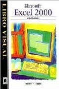 microsoft excel 2000: introduccion-elizabeth eisner reding-tara lynn o keefe-9789706860033 microsoft excel 2000: introduccion-elizabeth eisner reding-tara lynn o keefe-9789706860033
