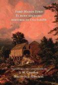 el buen soldado-ford madox ford-9789873761133 el buen soldado-ford madox ford-9789873761133