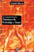 la compañia visionaria: wordsworth, coleridge y keats-harold bloom-9789879396933 la compañia visionaria: wordsworth, coleridge y keats-harold bloom-9789879396933