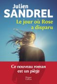 LE JOUR OÙ ROSE A DISPARU