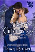 A LADY'S CHRISTMAS KISS: CONNECTED BY A KISS VOLUME 2  (edición en inglés)