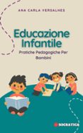 EDUCAZIONE INFANTILE: PRATICHE PEDAGOGICHE PER BAMBINI  (edición en italiano)