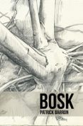 Las mejores descargas de audiolibros BOSK 9798232059033 de PATRICK BARRON in Spanish
