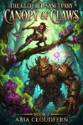 THE GLITCHED SANCTUARY: CANOPY OF CLAWS