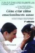 como criar niños emocionalmente sanos-gerald newmark-9799684269933 como criar niños emocionalmente sanos-gerald newmark-9799684269933