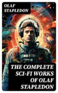 THE COMPLETE SCI-FI WORKS OF OLAF STAPLEDON  (edición en inglés)