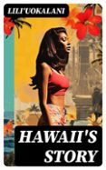 Ebooks disponibles para descargar HAWAII'S STORY  (edición en inglés) FB2 iBook