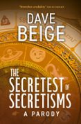 THE SECRETEST OF SECRETISMS