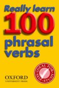 really learn 100 phrasal verbs (2nd ed.)-9780194317443 really learn 100 phrasal verbs (2nd ed.)-9780194317443