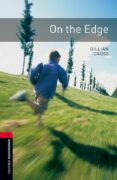 on the edge (obl 3: oxford bookworms library)-9780194791243 on the edge (obl 3: oxford bookworms library)-9780194791243