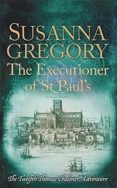 the executioner of st paul s-susanna gregory-9780751552843 the executioner of st paul s-susanna gregory-9780751552843