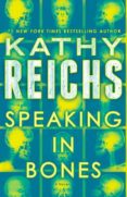 speaking in bones-kathy reichs-9781101885543 speaking in bones-kathy reichs-9781101885543