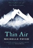 thin air-michelle paver-9781409163343 thin air-michelle paver-9781409163343