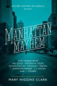 manhattan mayhem: new crime stories from mystery writers of america-mary higgins clark-9781594748943 manhattan mayhem: new crime stories from mystery writers of america-mary higgins clark-9781594748943