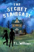 Descargar libros de android THE SECRET STAIRCASE  (edición en inglés) PDF RTF CHM de J L WILLIAMS