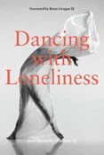 DANCING WITH LONELINESS-13656511-otro-formato