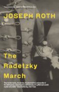 the radetzky march-joseph roth-9781847086143 the radetzky march-joseph roth-9781847086143