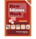 how idioms work-9781859645543 how idioms work-9781859645543