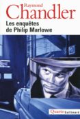 les enquetes de philip marlowe (reunit: le grand sommeil; adieu, ma jolie; la grande fenetre; la dame du lac; la petite soeur: fais pas ta resiere; the long goodby: sur un air de navaja; playb-raymond chandler-9782070141043 les enquetes de philip marlowe (reunit: le grand sommeil; adieu, ma jolie; la grande fenetre; la dame du lac; la petite soeur: fais pas ta resiere; the long goodby: sur un air de navaja; playb-raymond chandler-9782070141043