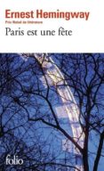 paris est une fete-ernest hemingway-9782070437443 paris est une fete-ernest hemingway-9782070437443