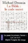 la bible: le code secret-michael drosnin-9782266082143 la bible: le code secret-michael drosnin-9782266082143