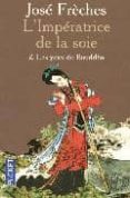 l imperatrice de la soie ii: les yeux de budha-jose freches-9782266144643 l imperatrice de la soie ii: les yeux de budha-jose freches-9782266144643