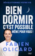 BIEN DORMIR, C'EST POSSIBLE, MÊME POUR VOUS ! - SOMMEIL - FABIEN OLICARD - ASTUCES - TECHNIQUES - DOCUMENTAIRE - INSOMNIE - FATIGUE