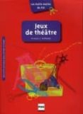 jeux de théâtre-9782706116643 jeux de théâtre-9782706116643