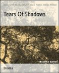 Descargar libro a ipod TEARS OF SHADOWS
         (edición en inglés)