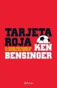 tarjeta roja (ebook)-ken bensinger-9786070750243 tarjeta roja (ebook)-ken bensinger-9786070750243