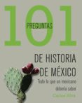 101 preguntas de historia de méxico (ebook)-carlos silva-9786073126243 101 preguntas de historia de méxico (ebook)-carlos silva-9786073126243