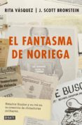 el fantasma de noriega (ebook)-9786073169943 el fantasma de noriega (ebook)-9786073169943