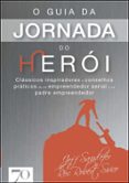 O GUIA DA JORNADA DO HERÓI