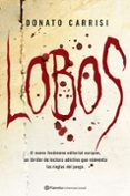 lobos (serie mila vasquez 1)-donato carrisi-9788408087243 lobos (serie mila vasquez 1)-donato carrisi-9788408087243