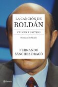 la cancion de roldan: crimen y castigo-fernando sanchez drago-9788408136743 la cancion de roldan: crimen y castigo-fernando sanchez drago-9788408136743