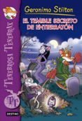 tenebrosa tenebrax 8: el temible secreto de entierraton geronimo stilton-geronimo stilton-9788408137443 tenebrosa tenebrax 8: el temible secreto de entierraton geronimo stilton-geronimo stilton-9788408137443