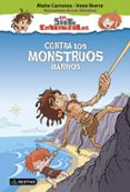 los siete cavernicolas 4: contra los monstruos marinos-maite carranza-irene iborra-9788408150343 los siete cavernicolas 4: contra los monstruos marinos-maite carranza-irene iborra-9788408150343