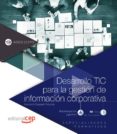 (adgg101po) desarrollo tic para la gestion de informacion corporativa. especialidades formativas-9788413106243 (adgg101po) desarrollo tic para la gestion de informacion corporativa. especialidades formativas-9788413106243