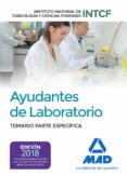 ayudantes de laboratorio, del instituto nacional de toxicologia y ciencias forense: temario parte especifica-9788414214343 ayudantes de laboratorio, del instituto nacional de toxicologia y ciencias forense: temario parte especifica-9788414214343