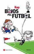 bojos pel futbol-9788415002543 bojos pel futbol-9788415002543