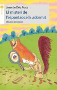 el misteri de l espantaocells adormit-joan de deu prats-9788415095743 el misteri de l espantaocells adormit-joan de deu prats-9788415095743