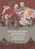 dos holandeses en napoles-alvaro ortiz-9788415113843 dos holandeses en napoles-alvaro ortiz-9788415113843