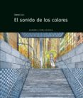 el sonido de los colores (3ª ed)-jimmy liao-9788415208143 el sonido de los colores (3ª ed)-jimmy liao-9788415208143