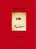 el pez rojo-taeeun yoo-9788415250043 el pez rojo-taeeun yoo-9788415250043