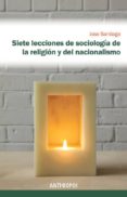 siete lecciones de sociologia de la religion y el nacionalismo-jose santiago-9788415260943 siete lecciones de sociologia de la religion y el nacionalismo-jose santiago-9788415260943