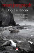 doble silencio (saga anders knutas 7)-mari jungstedt-9788415532743 doble silencio (saga anders knutas 7)-mari jungstedt-9788415532743