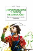 (pe) ¿hiperactividad y deficit de atencion?-heike freire-9788415541943 (pe) ¿hiperactividad y deficit de atencion?-heike freire-9788415541943